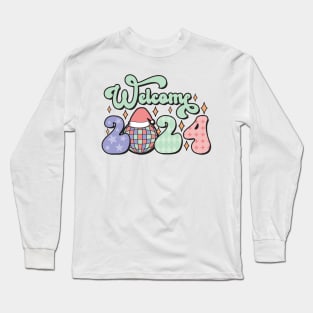 Welcome 2024 Long Sleeve T-Shirt